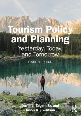 Tourism Policy and Planning - Sr. Edgell  David L., Jason R. Swanson