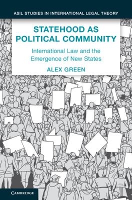 Statehood as Political Community - Alex Green