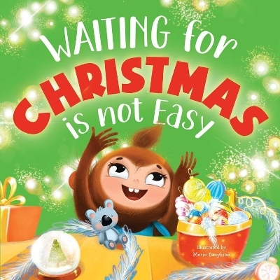Waiting for Christmas is Not Easy (Clever Storytime) - Maria Bazykina