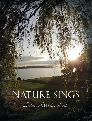 Nature Sings - Marlene Tidwell