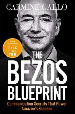 The Bezos Blueprint - Carmine Gallo