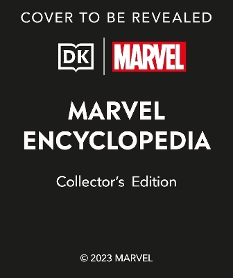 Marvel Encyclopedia Collector's Edition - Alan Cowsill, Melanie Scott, James Hill