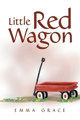 Little Red Wagon - Emma Grace