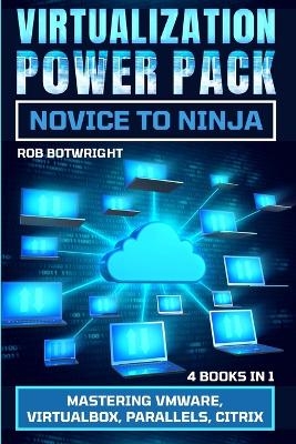 Virtualization Power Pack - Rob Botwright