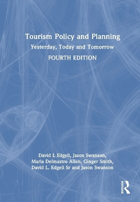 Tourism Policy and Planning - Sr. Edgell  David L., Jason R. Swanson