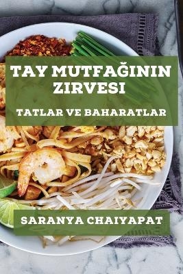 Tay Mutfağının Zirvesi - Saranya Chaiyapat