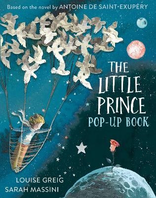 The Little Prince - Antoine de Saint-Exupéry, Louise Greig