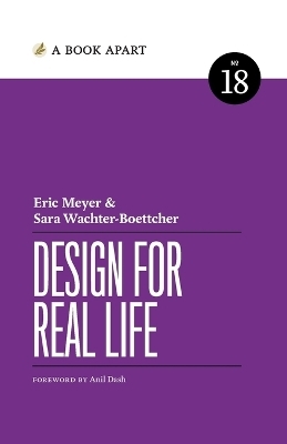Design for Real Life - Eric Meyer, Sara Wachter-Boettcher