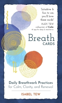 Breath Cards - Isabel Tew