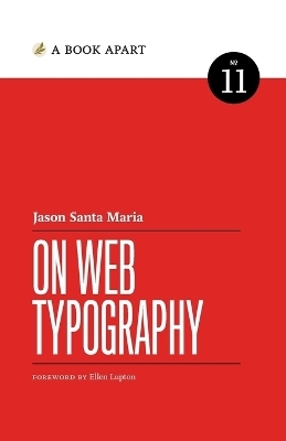 On Web Typography - Jason Santa Maria