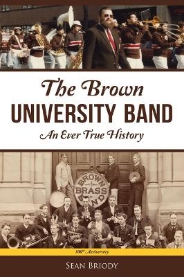 The Brown University Band -  Sean Briody