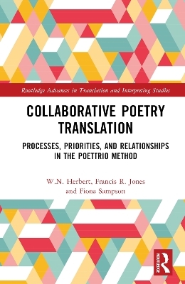 Collaborative Poetry Translation - W.N. Herbert, Francis R. Jones, Fiona Sampson