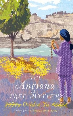 The Angsana Tree Mystery - Ovidia Yu