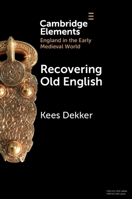 Recovering Old English - Kees Dekker