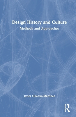 Design History and Culture - Javier Gimeno-Martínez