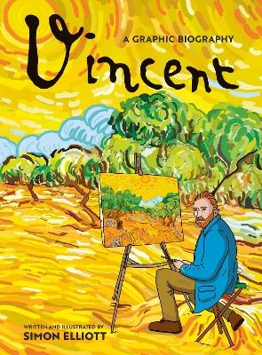 Vincent: A Graphic Biography - Simon Elliott