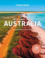 Lonely Planet Best Road Trips Australia - Lonely Planet; Ham, Anthony; Atkinson, Brett; Bain, Andrew; Bonetto, Cristian