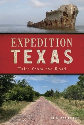 Expedition Texas - Bob Mauldin