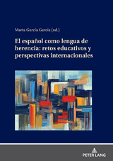 El español como lengua de herencia: retos educativos y perspectivas internacionales - 