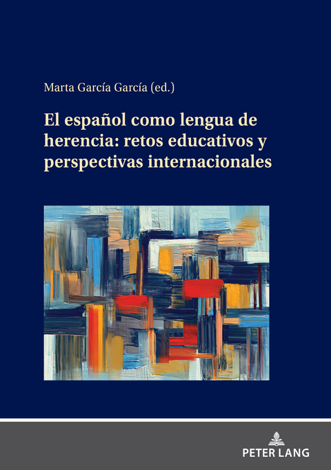 El español como lengua de herencia: retos educativos y perspectivas internacionales - 