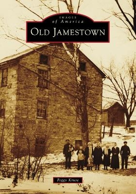 Old Jamestown - Peggy Kruse