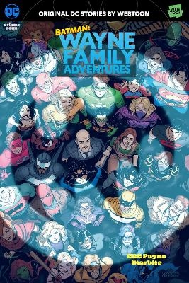 Batman: Wayne Family Adventures Volume Four - CRC Payne,  StarBite