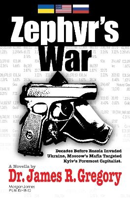 Zephyr’s War - Dr. James R. Gregory