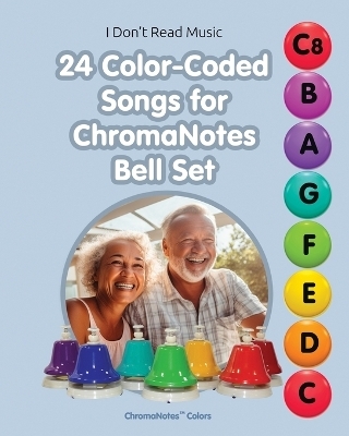 24 Color-Coded Songs for ChromaNotes Bell Set - Helen Winter