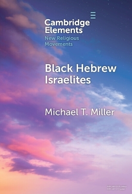 Black Hebrew Israelites - Michael T. Miller