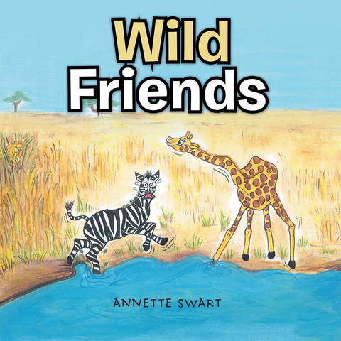 Wild Friends -  Annette Swart