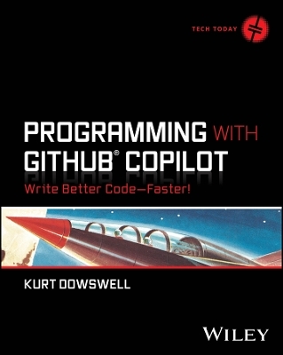 Programming with GitHub Copilot - Kurt Dowswell