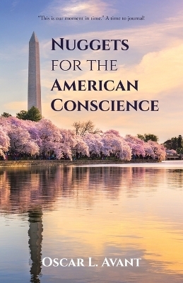 Nuggets for the American Conscience - Oscar L Avant