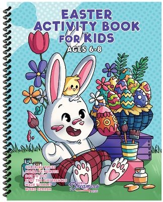 Easter Activity Book for Kids Ages 6-8 - Young Dreamers Press