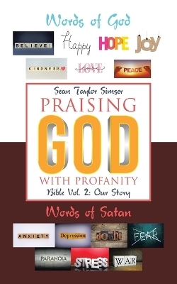 Praising God with Profanity - Sean Taylor Simser