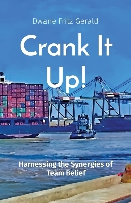 Crank It Up! - Dwane Fritz Gerald