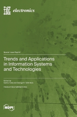 Trends and Applications in Information Systems and Technologies