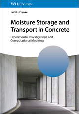 Moisture Storage and Transport in Concrete - Lutz H. Franke