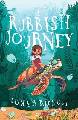 A Rubbish Journey - Jonah Rideout