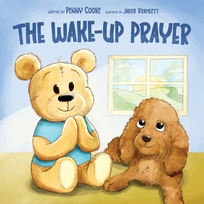 The Wake-Up Prayer - Penny Cooke