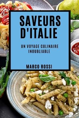 Saveurs d'Italie - Marco Rossi