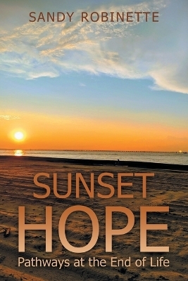 Sunset Hope - Sandy Robinette