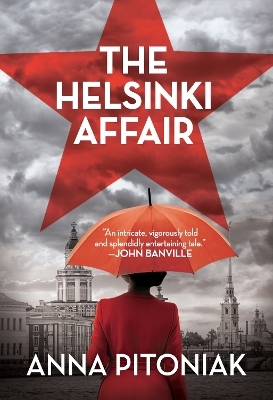 The Helsinki Affair : A Times Thriller of the Month - Anna Pitoniak