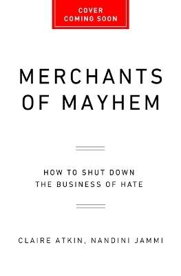 Merchants of Mayhem - Claire Atkin, Nandini Jammi