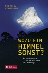 Wozu ein Himmel sonst? - Norman G. Dyhrenfurth