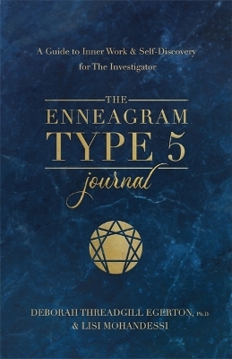 The Enneagram Type 5 Journal - Ph.D. Threadgill Egerton  Deborah