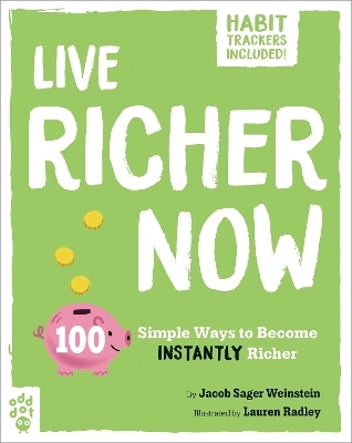 Live Richer Now - Jacob Sager Weinstein