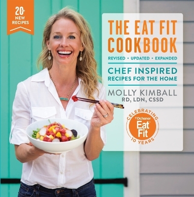 The Eat Fit Cookbook - Molly Kimball