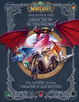 World of Warcraft: Der Kodex der Drachenschwärme - Doug Walsh, Sandra Rosner