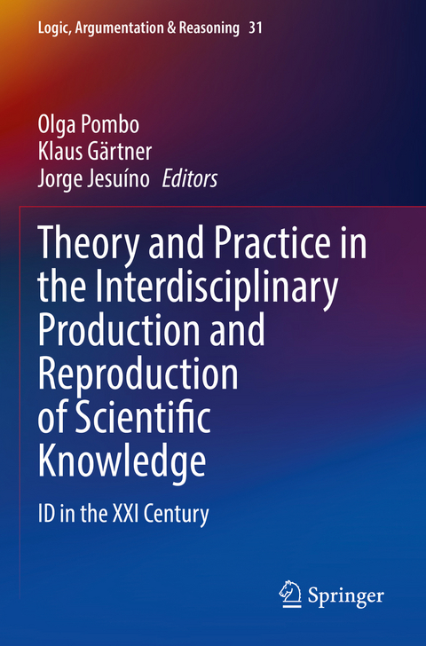 Theory and Practice in the Interdisciplinary Production and Reproduction of Scientific Knowledge - 