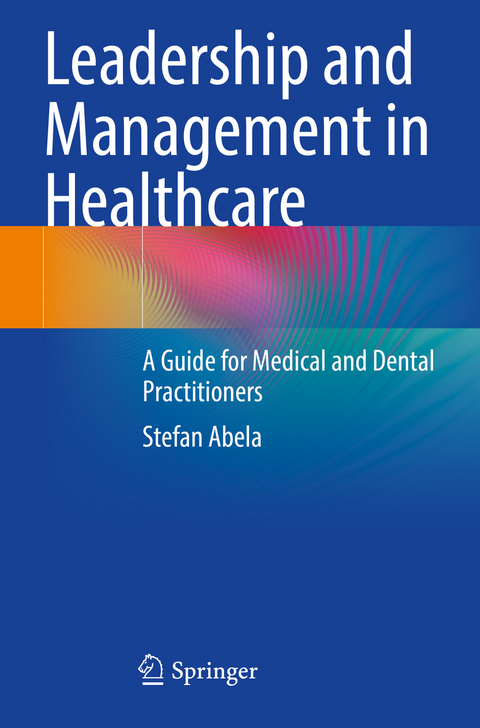 Leadership and Management in Healthcare - Stefan Abela